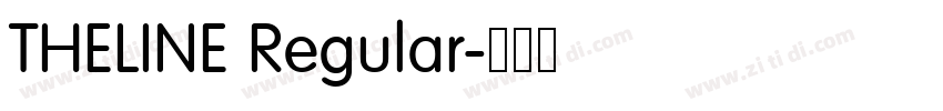 THELINE Regular字体转换 THELINE Regular字体转换